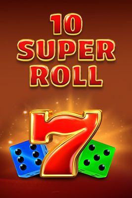 10 Super Roll